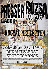 Angyal mellettem  Presser G�bor �s R�zsa Magdi koncertje Duna�jv�rosban, 2016.&nbsp;okt�ber&nbsp;25‑�n
